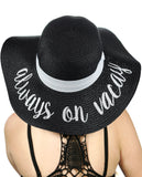 C.C Women's Paper Weaved Crushable Beach Embroidered Quote Floppy Brim Sun Hat, Always on Vacay